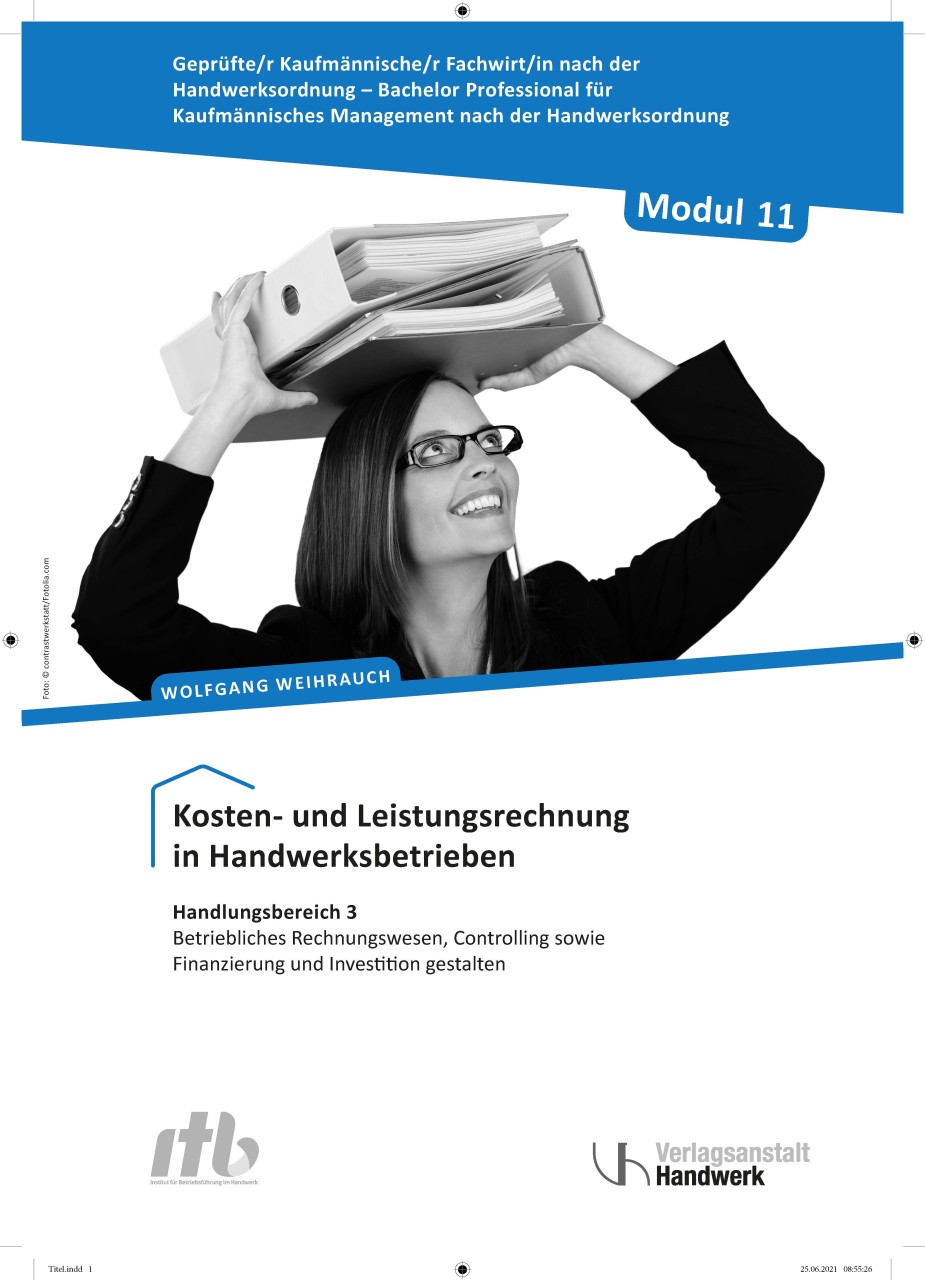 Modul 11: Kosten- und Leistungsrechnung in Handwerksbetrieben