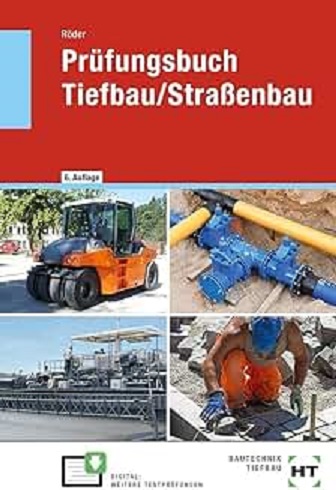 Prüfungsbuch Tiefbau/Straßenbau 