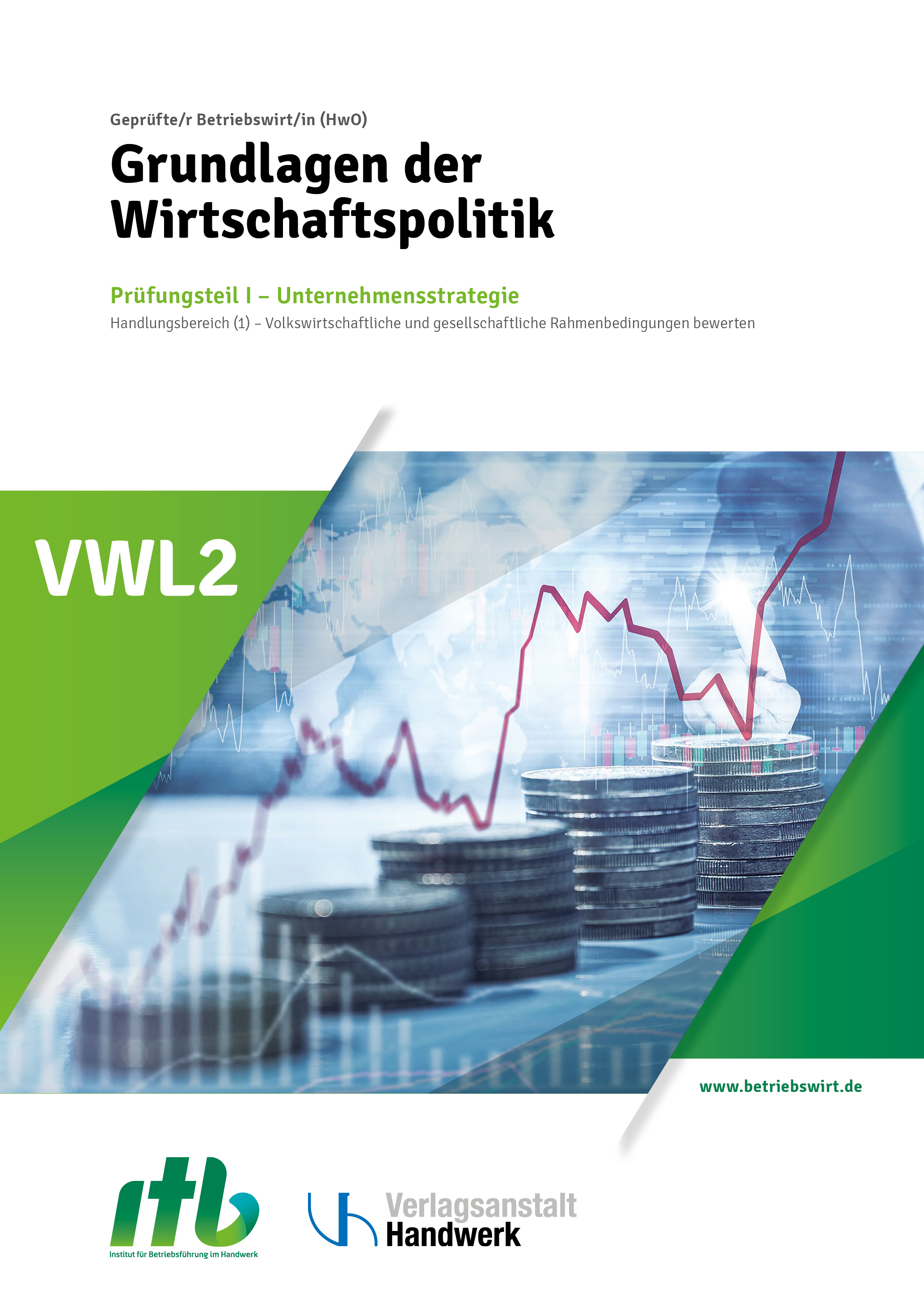 VWL2 - Grundlagen der Wirtschaftspolitik -DIGITAL-