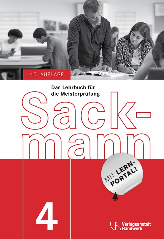 Sackmann - das Lehrbuch für die Meisterprüfung, Teil 4 - Digitalausgabe