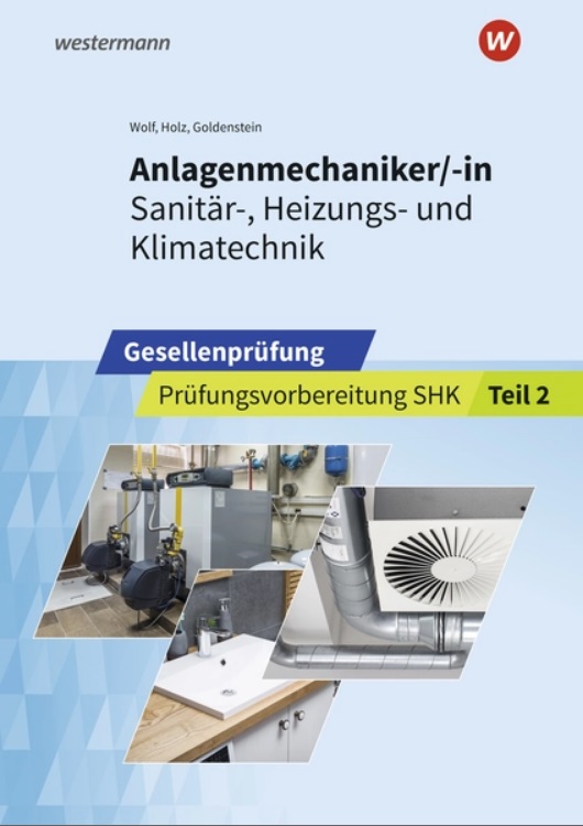 Anlagenmechaniker/-in  SHK Gesellenprüfung: Teil 2