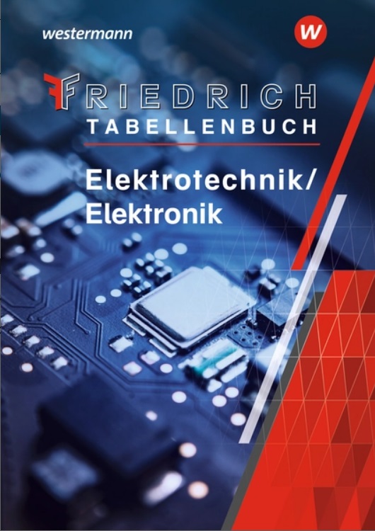 Friedrich - Tabellenbuch Elektrotechnik/Elektronik