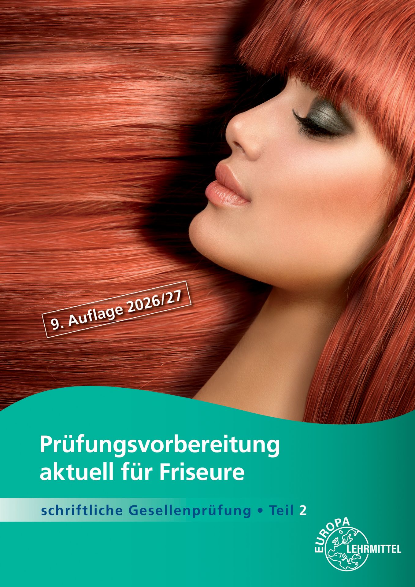 Prüfungsvorbereitung aktuell für Friseure Teil 2