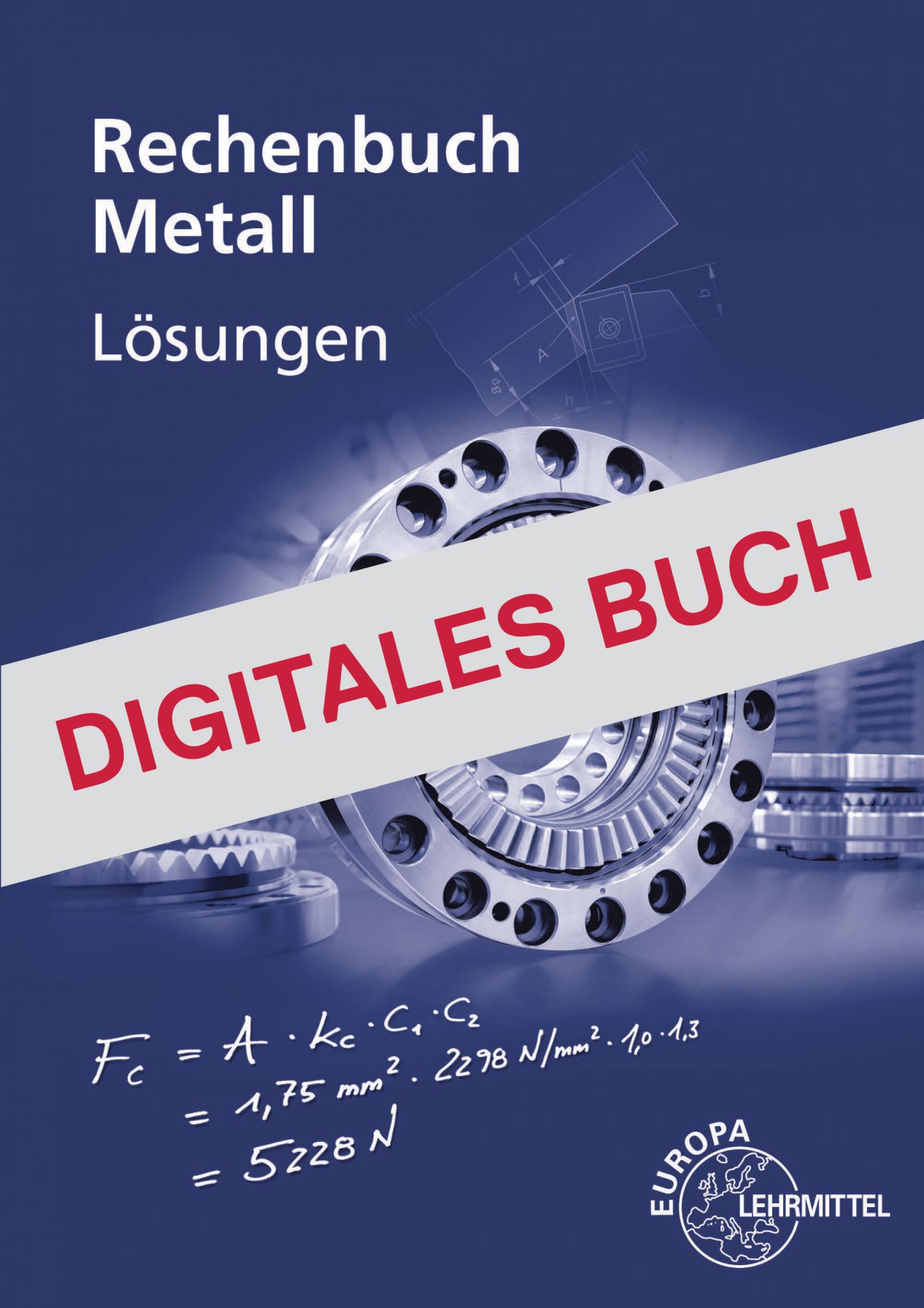 Lösungen zum Rechenbuch Metall - Digitalausgabe