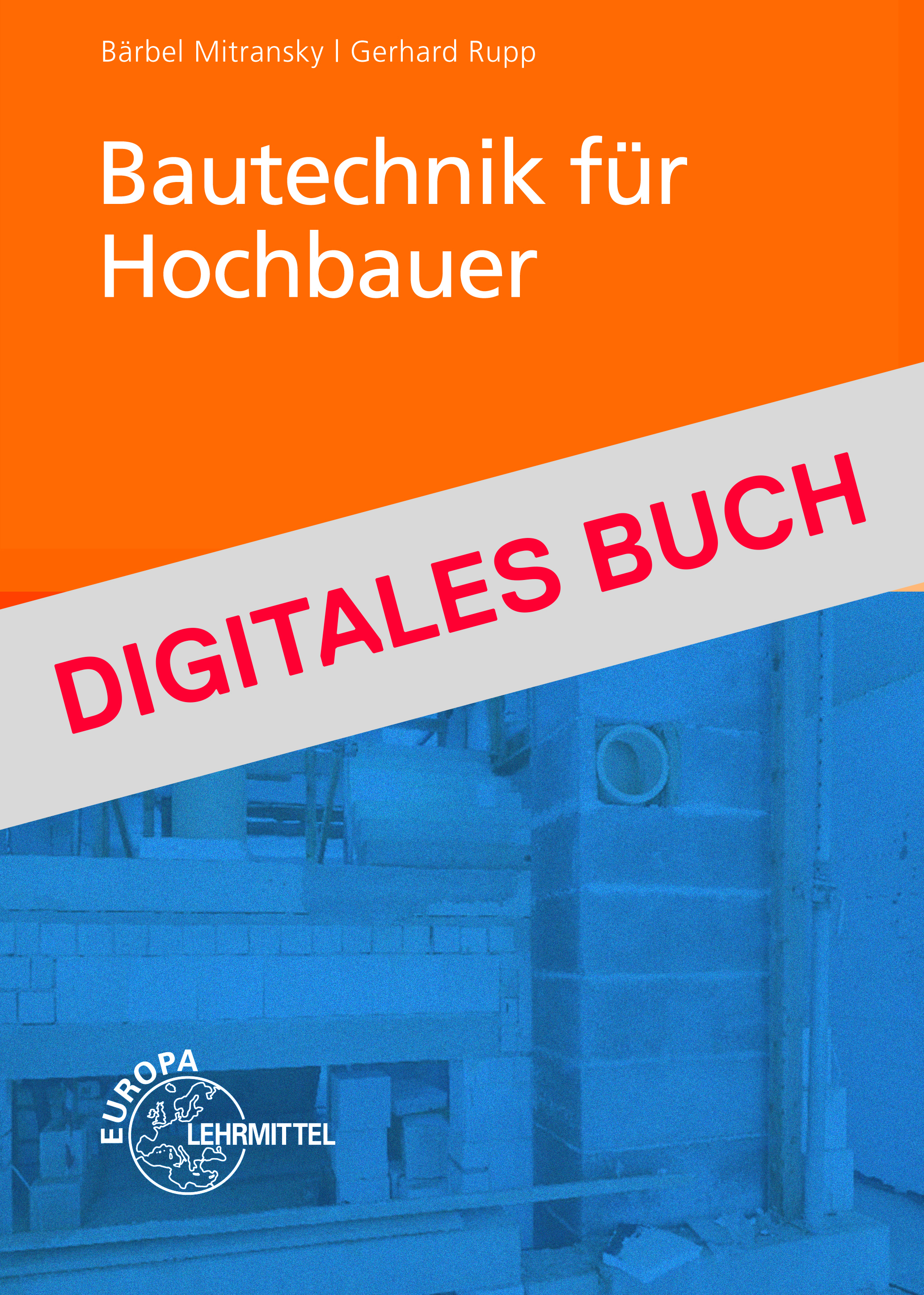 Bautechnik für Hochbauer - Digitales Buch