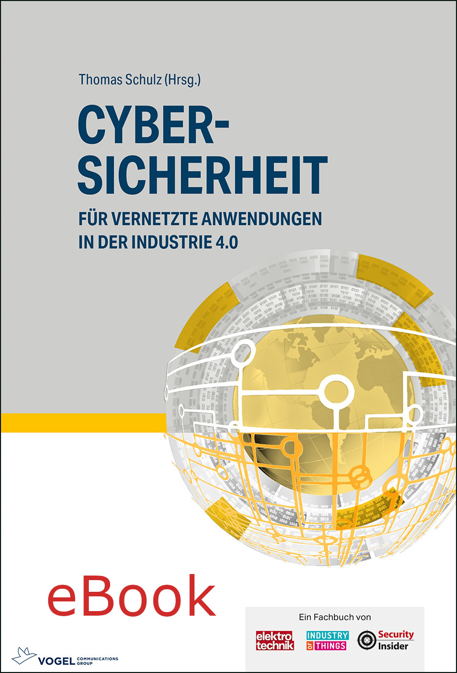 Cybersicherheit - für vernetzte Anwendungen in der Industrie 4.0 - eBook
