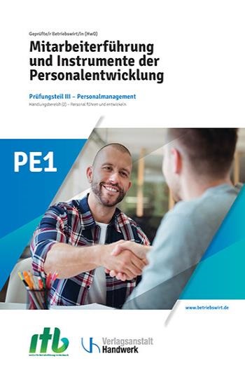PE1 PE1 - Mitarbeiterführung und Instrumente der Personalentwicklung -DIGITAL-