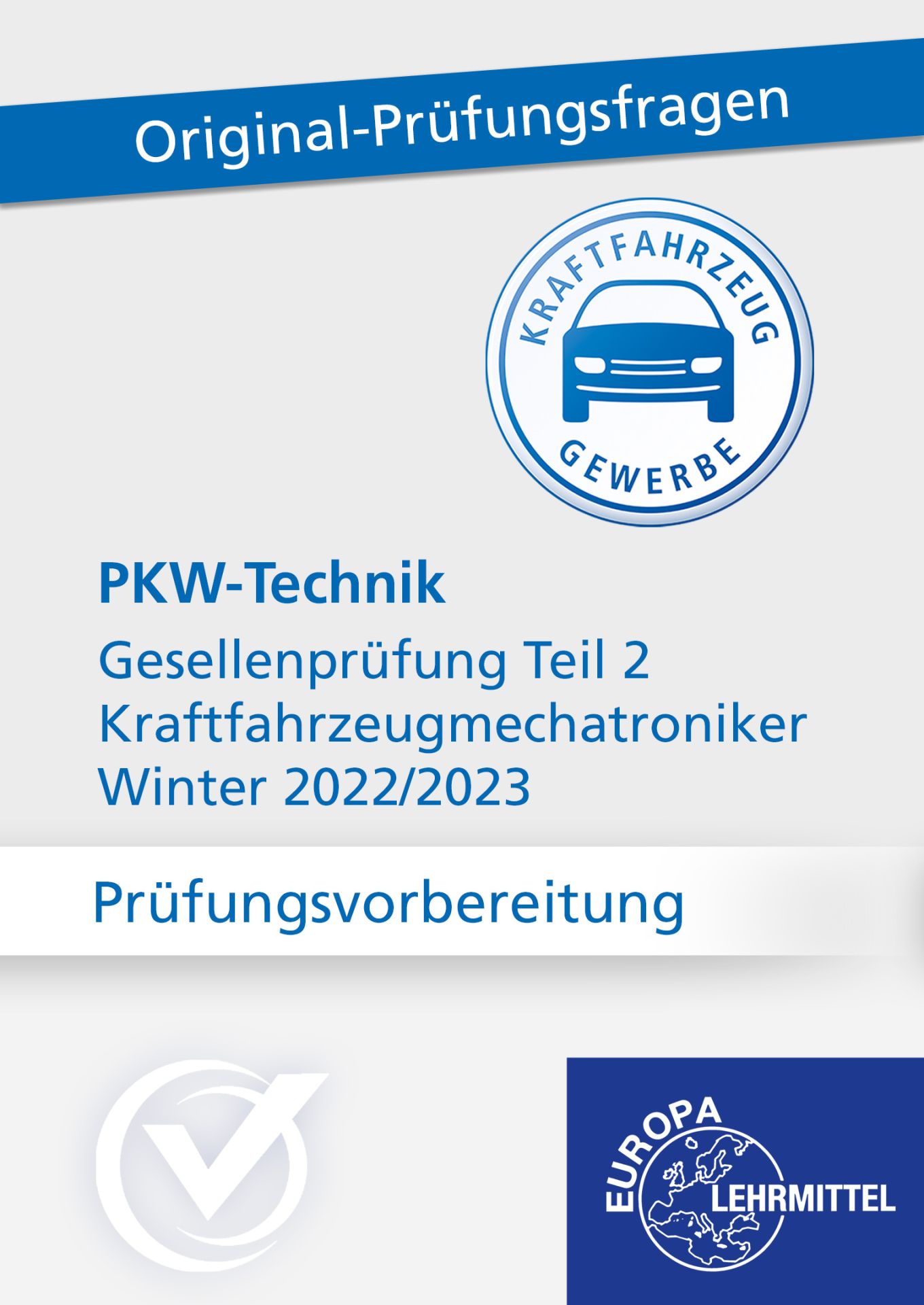 Prüfungsvorbereitung GP Teil 2 PKW-Technik Winter 2022/2023 - Online-Kurs