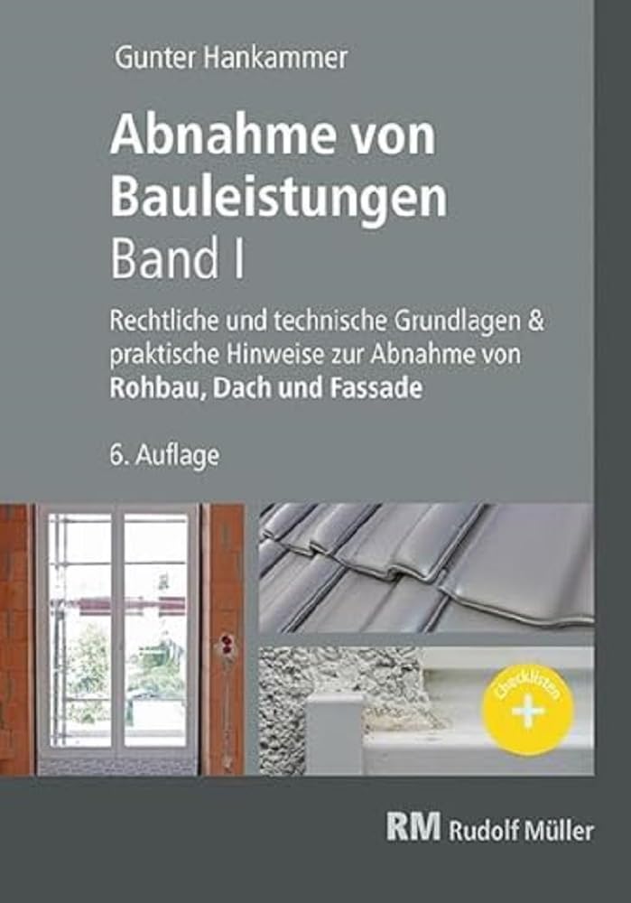 Abnahme von Bauleistungen - Band I