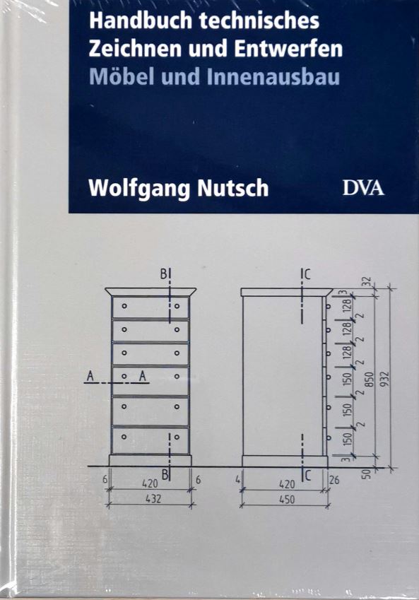 Handbuch technisches Zeichnen und Entwerfen Möbel und Innenausbau