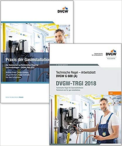 Buchpaket: G 600 DVGW-TRGI 2018 und Praxis der Gasinstallationen - KommentarAusgabe 2018