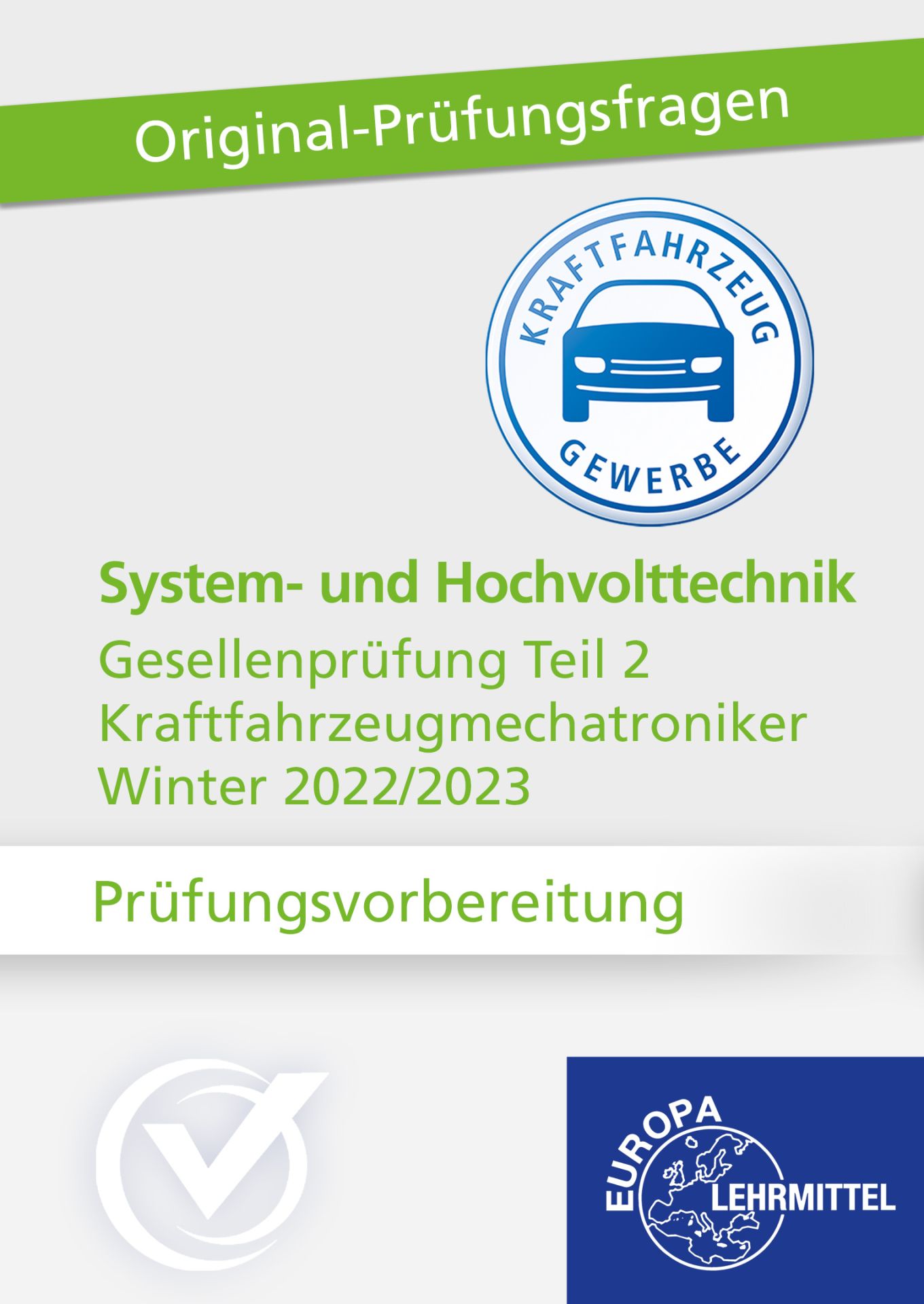 Prüfungsvorbereitung GP Teil 2 System- und Hochvolttechnik Winter 2022/2023 - Online-Kurs