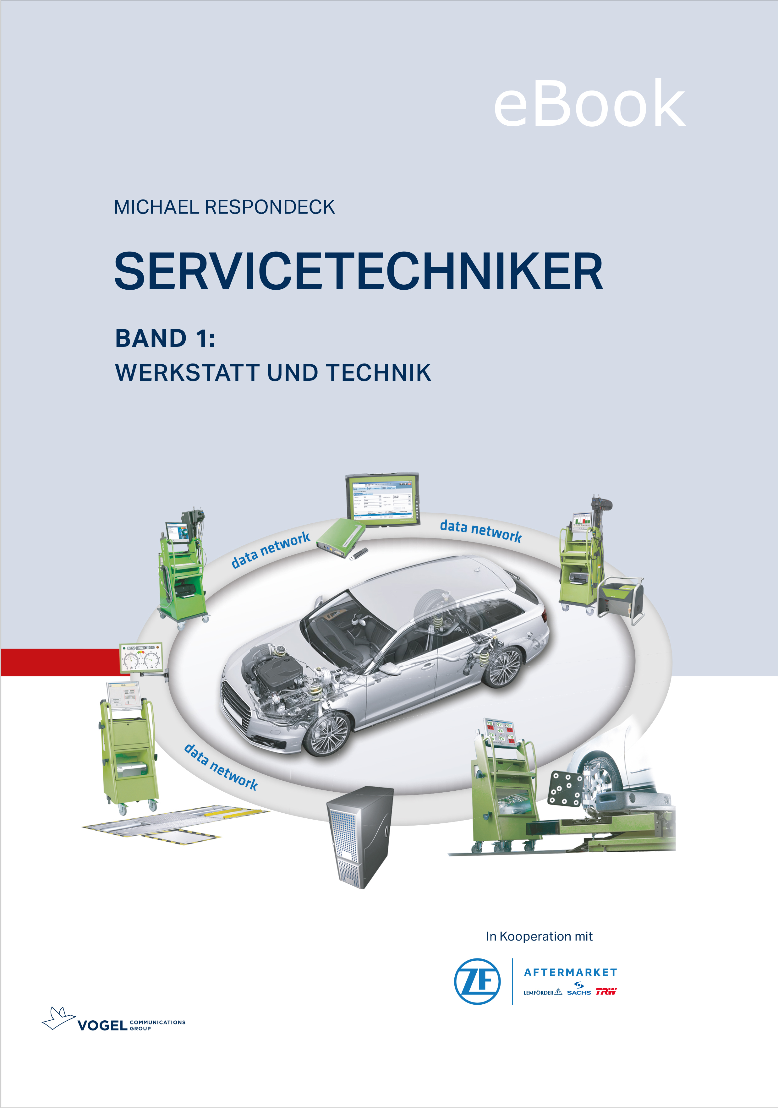 Servicetechniker Band 1 - Werkstatt und Technik - eBook