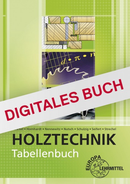 Tabellenbuch Holztechnik - Digitales Buch
