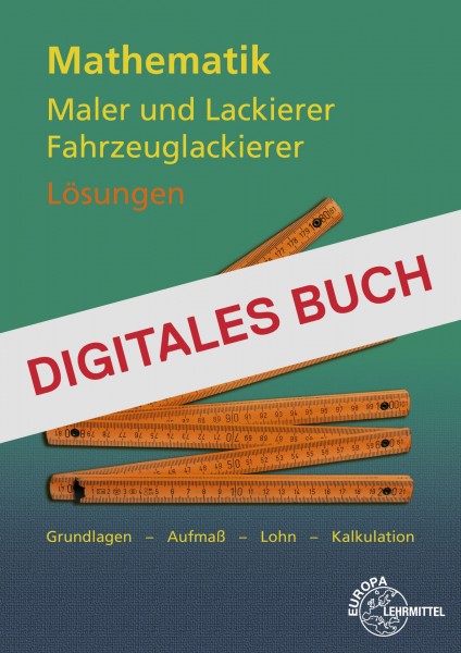 Lösungen - Mathematik Maler und Lackierer, Fahrzeuglackierer - Digitales Buch