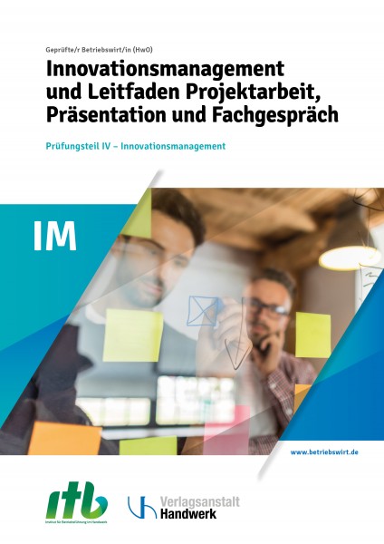 IM1- Innovationsmanangement und Leitfaden Projektarbeit -DIGITAL-
