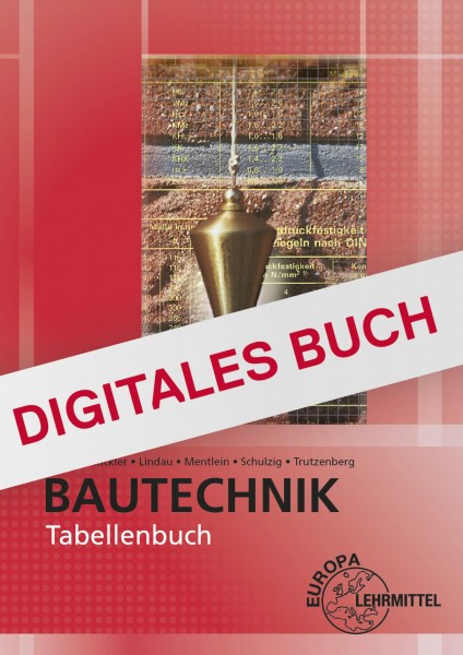 Tabellenbuch Bautechnik - Digitales Buch