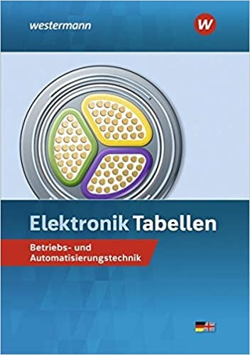 Elektronik Tabellen. Betriebs- und Automatisierungstechnik
