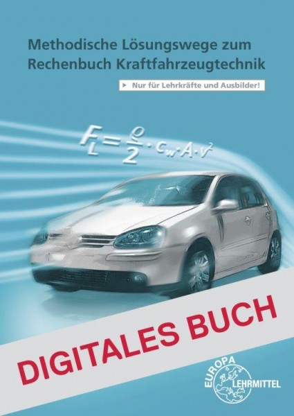 Lösungen Rechenbuch Kraftfahrzeugtechnik - Digitales Buch