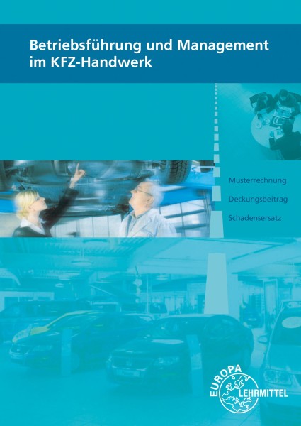 Betriebsführung und Management im KFZ-Handwerk