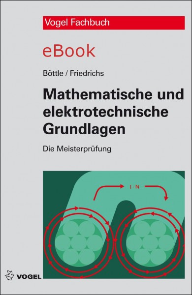 Mathematische und elektrotechnische Grundlagen - eBook