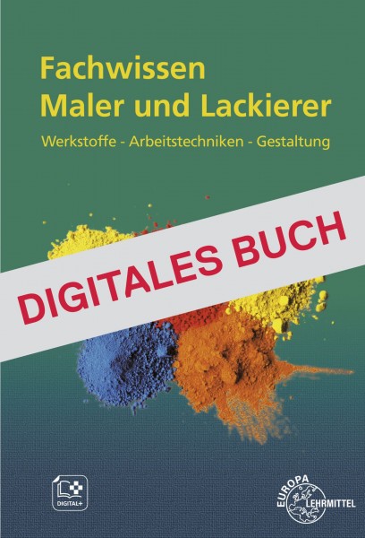 Fachwissen Maler und Lackierer - Digitales Buch