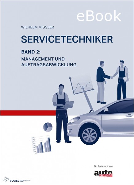 Servicetechniker Band 2 - Management und Auftragsabwicklung - eBook