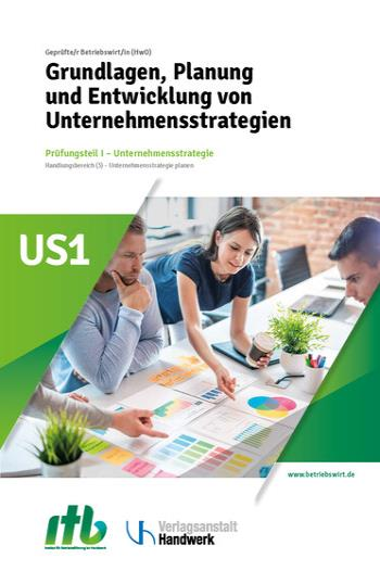 US1 - Grundlagen, Planung und Entwicklung von Unternehmensstrategien -DIGITAL-