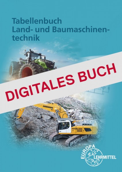 Tabellenbuch Land- und Baumaschinentechnik - Digitales Buch
