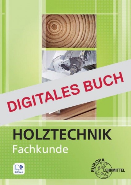 Fachkunde Holztechnik - Digitales Buch