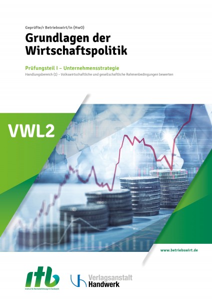 VWL2 - Grundlagen der Wirtschaftspolitik