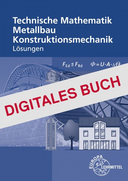 Lösungen zur Technischen Mathe Metallbau - Digitales Buch