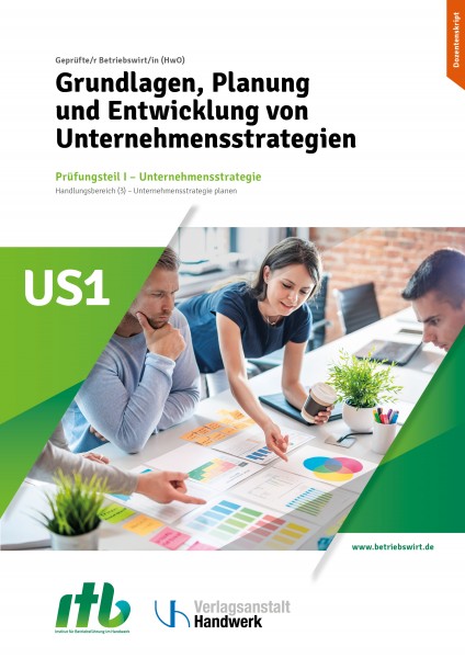US1 - Grundlagen, Planung und Entwicklung von Unternehmensstrategien