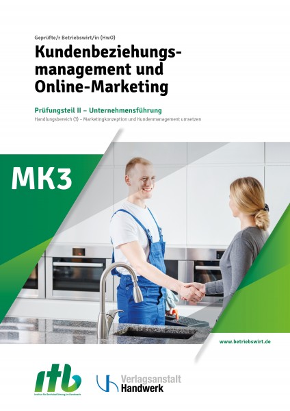 MK3 - Kundenbeziehungsmanagement und Online-Marketing -DIGITAL-