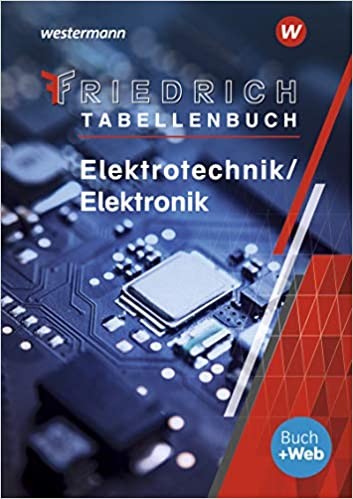 Friedrich - Tabellenbuch. Elektrotechnik / Elektronik
